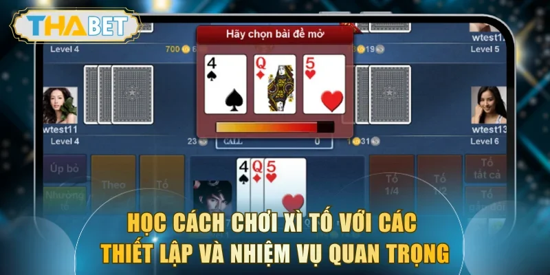 Học cách chơi xì tố với các thiết lập và nhiệm vụ quan trọng