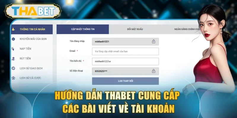 Hướng dẫn THABET cung cấp các bài viết về tài khoản