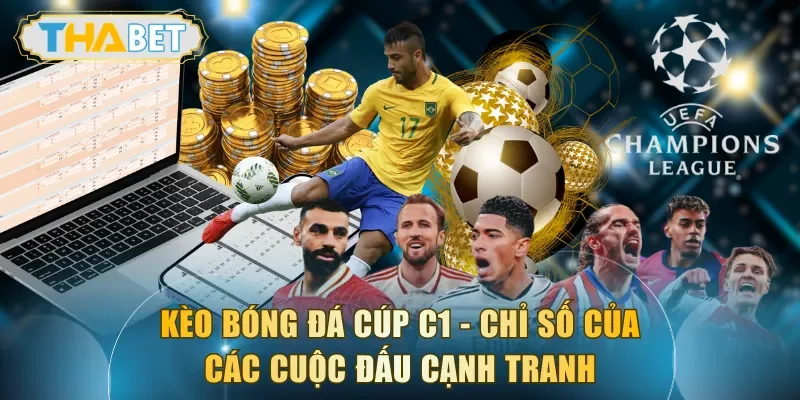 Kèo Bóng Đá Cúp C1