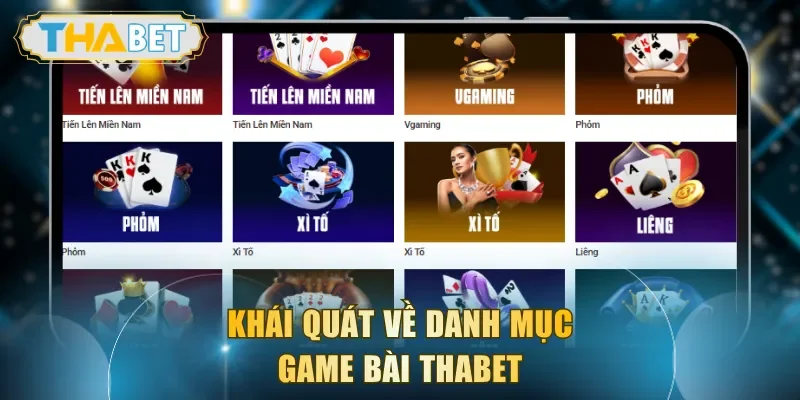 Khái quát về danh mục Game bài THABET
