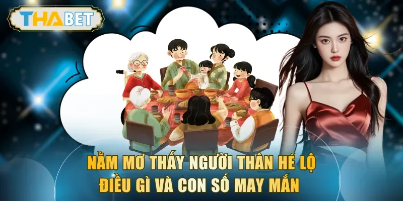 Nằm Mơ Thấy Người Thân