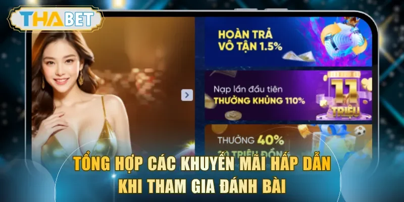 Tổng hợp các khuyến mãi hấp dẫn khi tham gia đánh bài
